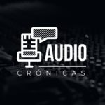 Audio Crónicas